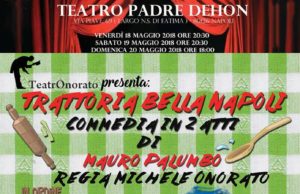 Al teatro Padre Dehon va in scena la commedia ‘Trattoria Bella Napoli’