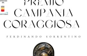 Premio Campania coraggiosa 2025, II edizione il 28 maggio alla Domus Ars di Napoli