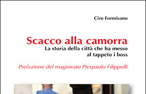 Napoli, presentazione del libro “Scacco alla camorra” di Ciro Formisano edito da “Guida Editori”.