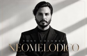 ”Neomelodico”, il nuovo singolo di Tony Colombo: manifesto di dignità e orgoglio artistico